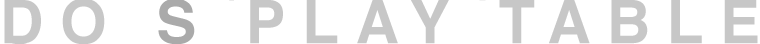 do S play TABLE