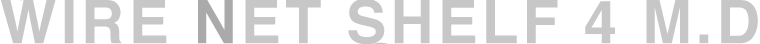 WIRE NET SHELF 4 M.D